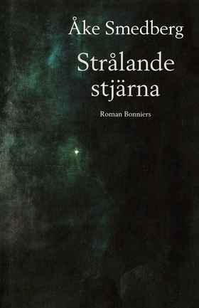 Strålande stjärna (e-bok) av Åke Smedberg