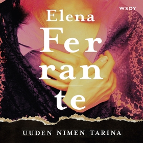 Uuden nimen tarina (ljudbok) av Elena Ferrante