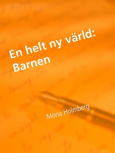 Barnen (e-bok) av Mona Holmberg