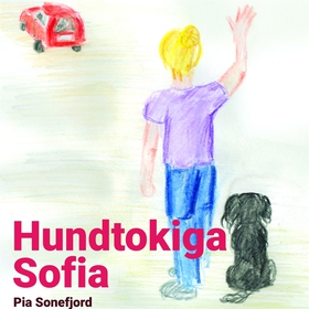 Hundtokiga Sofia (ljudbok) av Pia Sonefjord