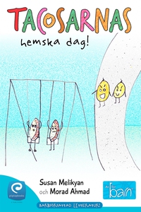 Tacosarnas hemska dag! (e-bok) av Susan Melikya