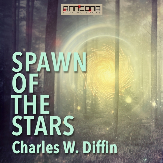 Spawn of the Stars
