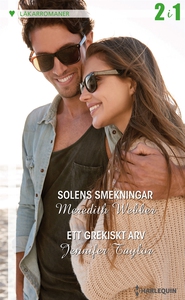 Solens smekningar/Ett grekiskt arv (e-bok) av M