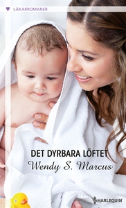 Det dyrbara löftet (e-bok) av Wendy S. Marcus