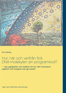 Hur, när och varifrån fick DNA-molekylen sin pr