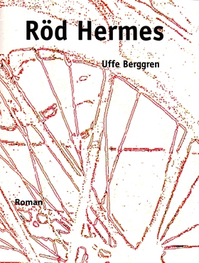 Röd Hermes (e-bok) av Uffe Berggren