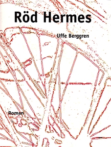 Röd Hermes (e-bok) av Uffe Berggren