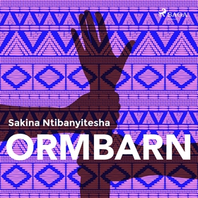 Ormbarn (ljudbok) av Sakina Ntibanyitesha