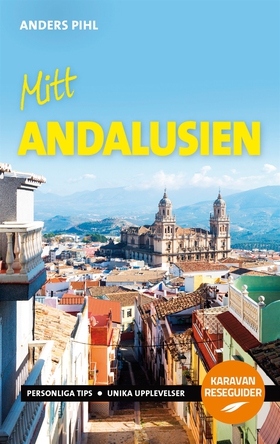 Mitt Andalusien (e-bok) av Anders Pihl