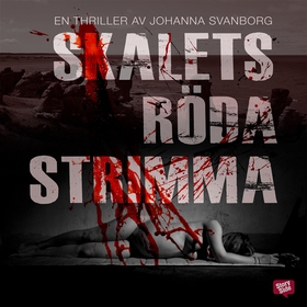 Skalets röda strimma (ljudbok) av Johanna Svanb