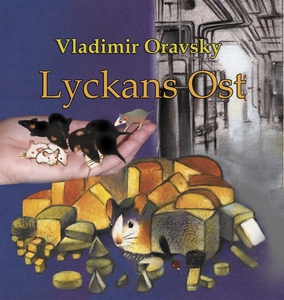 Lyckans Ost (e-bok) av Vladimir Oravsky