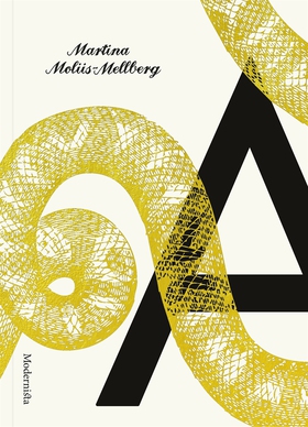 A (e-bok) av Martina Moliis-Mellberg