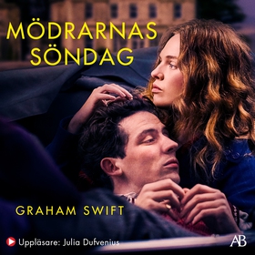 Mödrarnas söndag (ljudbok) av Graham Swift