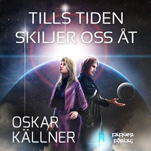 Tills tiden skiljer oss åt (ljudbok) av Oskar K