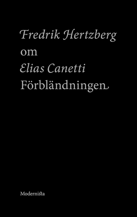 Om Förbländningen av Elias Canetti (e-bok) av F