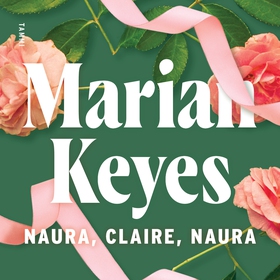 Naura, Claire, naura (ljudbok) av Marian Keyes