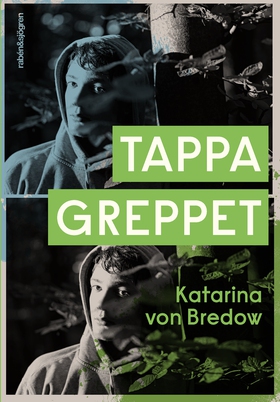 Tappa greppet (e-bok) av Katarina von Bredow