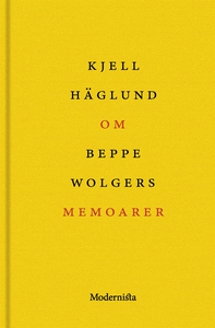 Om Memoarer av Beppe Wolgers (e-bok) av Kjell H