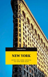 New York : historia, krog, Sverige, arkitektur,