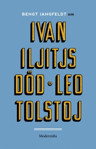 Om Ivan Iljitjs död av Leo Tolstoj (e-bok) av B