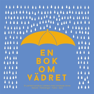 En bok om vädret : från antarktisk kyla till ök