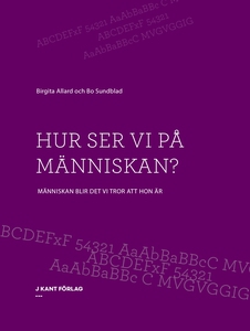 Hur vi ser på människan (e-bok) av Birgita Alla