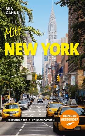 Mitt New York (e-bok) av Mia Gahne