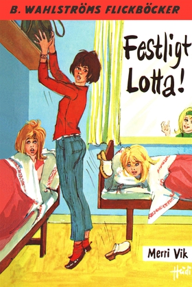 Lotta 22 - Festligt, Lotta! (e-bok) av Merri Vi