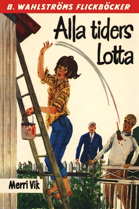 Lotta 24 - Alla tiders Lotta (e-bok) av Merri V