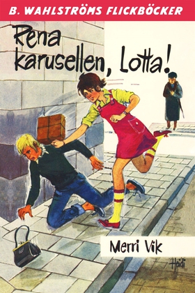 Lotta 25 - Rena karusellen, Lotta! (e-bok) av M