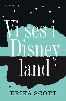 Vi ses i Disneyland (e-bok) av Erika Scott