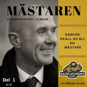 Mästaren - Del 1 Därför ska du bli en mästare (