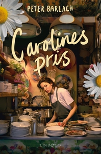 Carolines pris (e-bok) av Peter Barlach