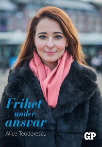 Frihet under ansvar (e-bok) av Alice Teodorescu