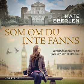 Som om du inte fanns (ljudbok) av Kate Eberlen