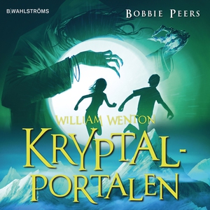 William Wenton 2 - Kryptalportalen (ljudbok) av