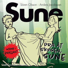 Dra åt skogen, Sune! (ljudbok) av Sören Olsson,