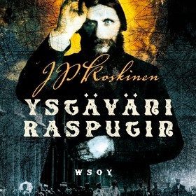 Ystäväni Rasputin (ljudbok) av Juha-Pekka Koski