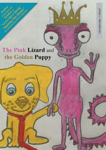 The Pink Lizard and the Golden Puppy: How they