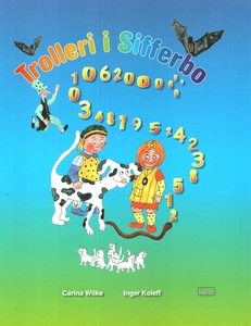 Trolleri i Sifferbo (e-bok) av Carina Wilke