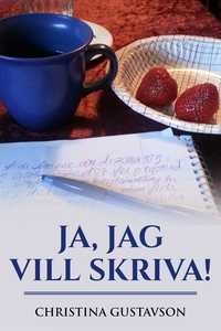 Ja, jag vill skriva! (e-bok) av Christina Gusta