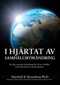 I Hjärtat Av Samhällsförändring : Lär dig vara