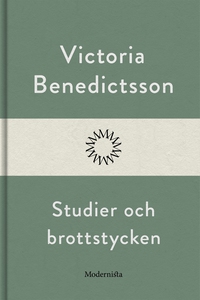Studier och brottstycken (e-bok) av Victoria Be