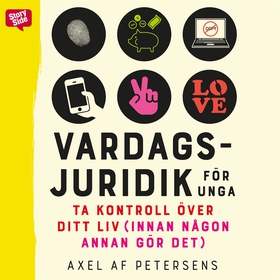 Vardagsjuridik för unga (ljudbok) av Axel von P