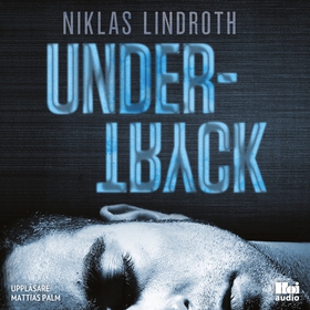 Undertryck (ljudbok) av Niklas Lindroth