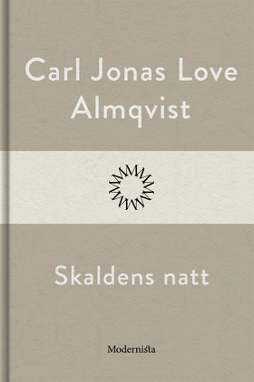 Skaldens natt (e-bok) av Carl Jonas Love Almqvi