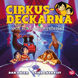 Cirkusdeckarna och schlagermysteriet (ljudbok)