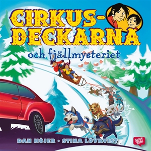 Cirkusdeckarna och fjällmysteriet (ljudbok) av