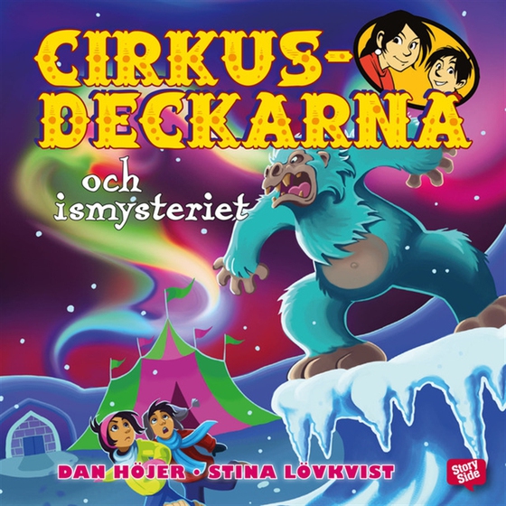 Cirkusdeckarna och ismysteriet (ljudbok) av Dan Höjer