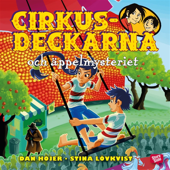 Cirkusdeckarna och äppelmysteriet (ljudbok) av Dan Höjer